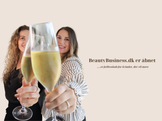 BeautyBusiness.dk er bnet  et fllesskab for kvinder, der vil mere